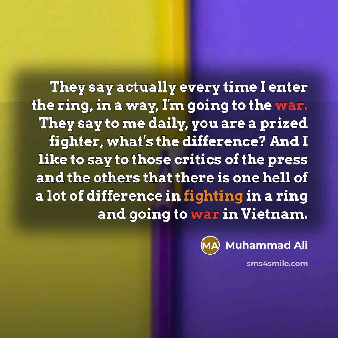 “They say actually every time I enter the ring, in…” quote by Muhammad Ali
