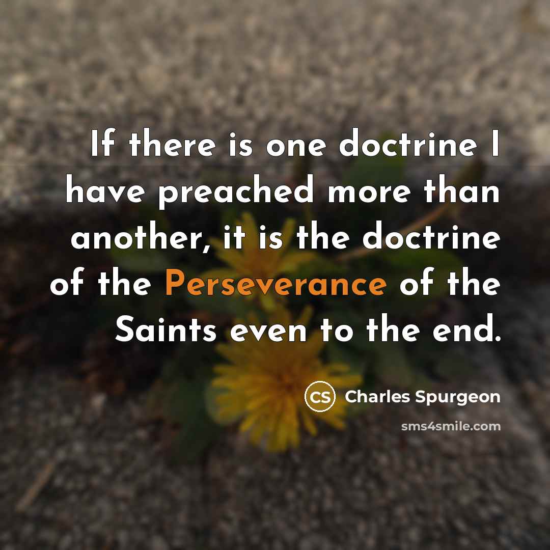 “If there is one doctrine I have preached more than…” quote by Charles Spurgeon