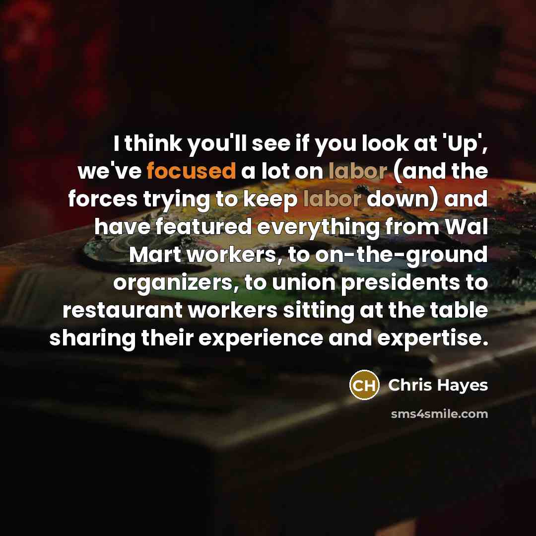 “I think you'll see if you look at 'Up', we've…” quote by Chris Hayes