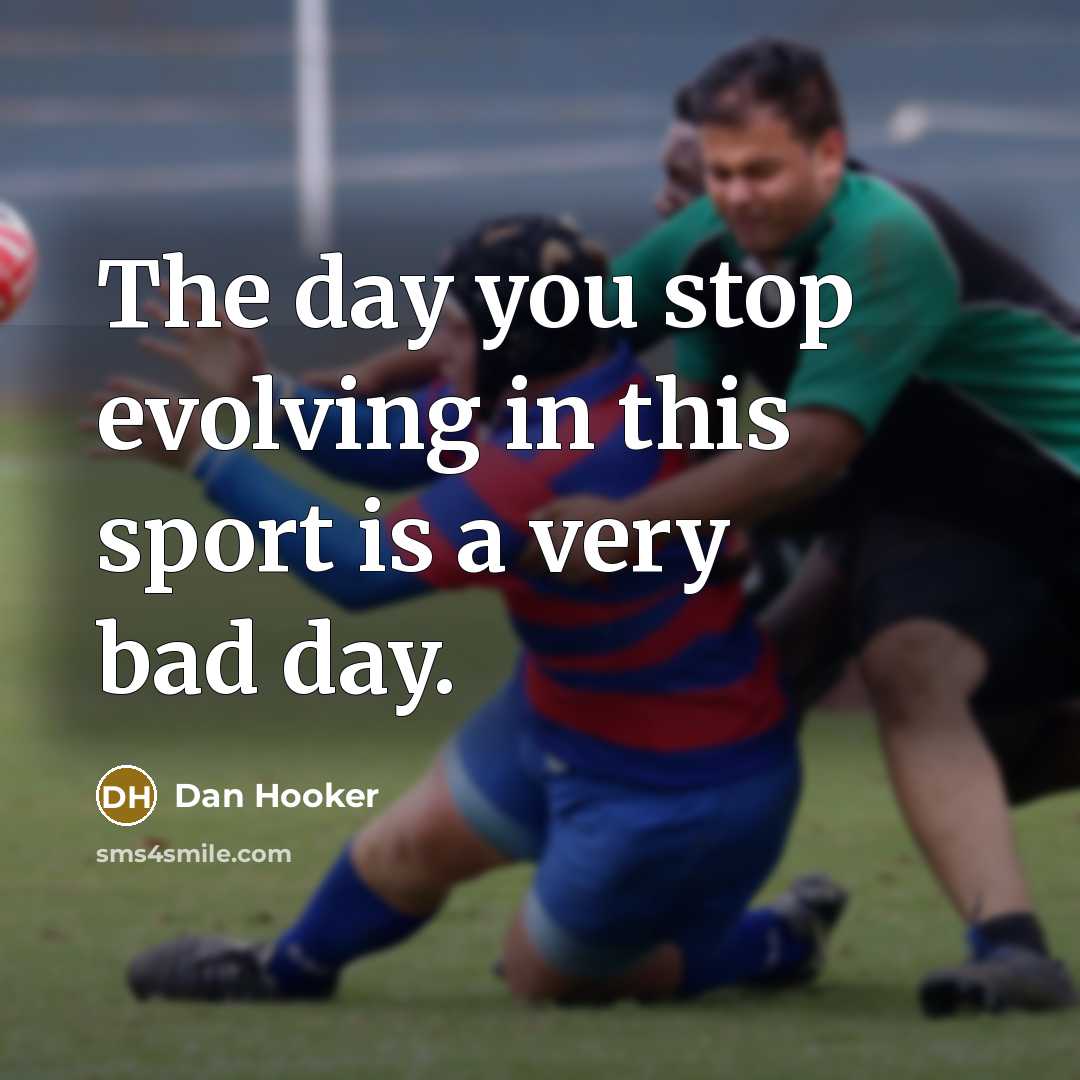 “The day you stop evolving in this sport is a…” quote by Dan Hooker