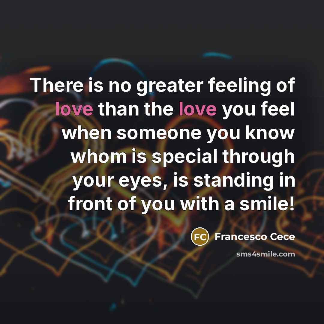 “There is no greater feeling of love than the love…” quote by Francesco Cece