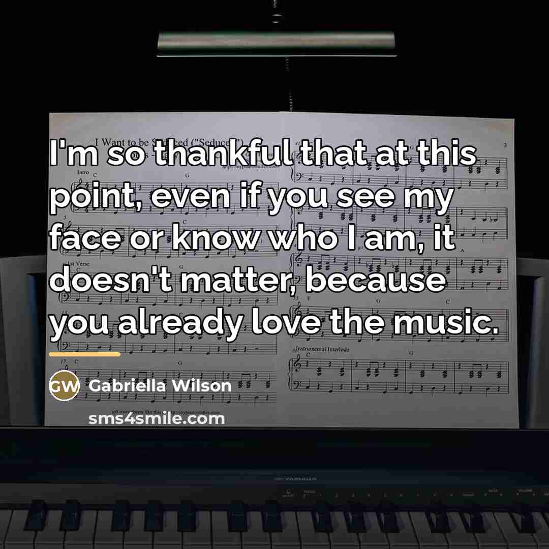 “I'm so thankful that at this point, even if you…” quote by Gabriella Wilson