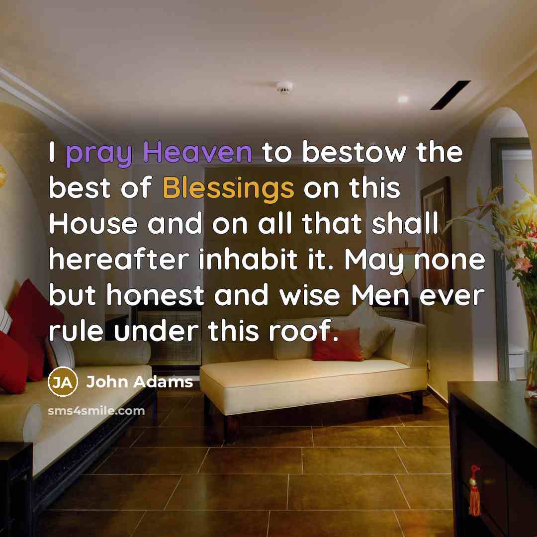 “I pray Heaven to bestow the best of Blessings on…” quote by John Adams