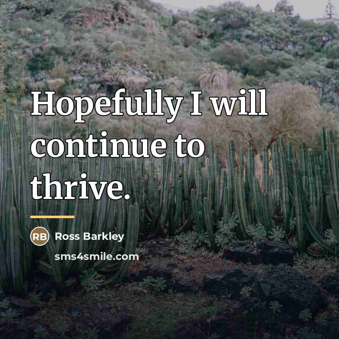 “Hopefully I will continue to thrive.…” quote by Ross Barkley