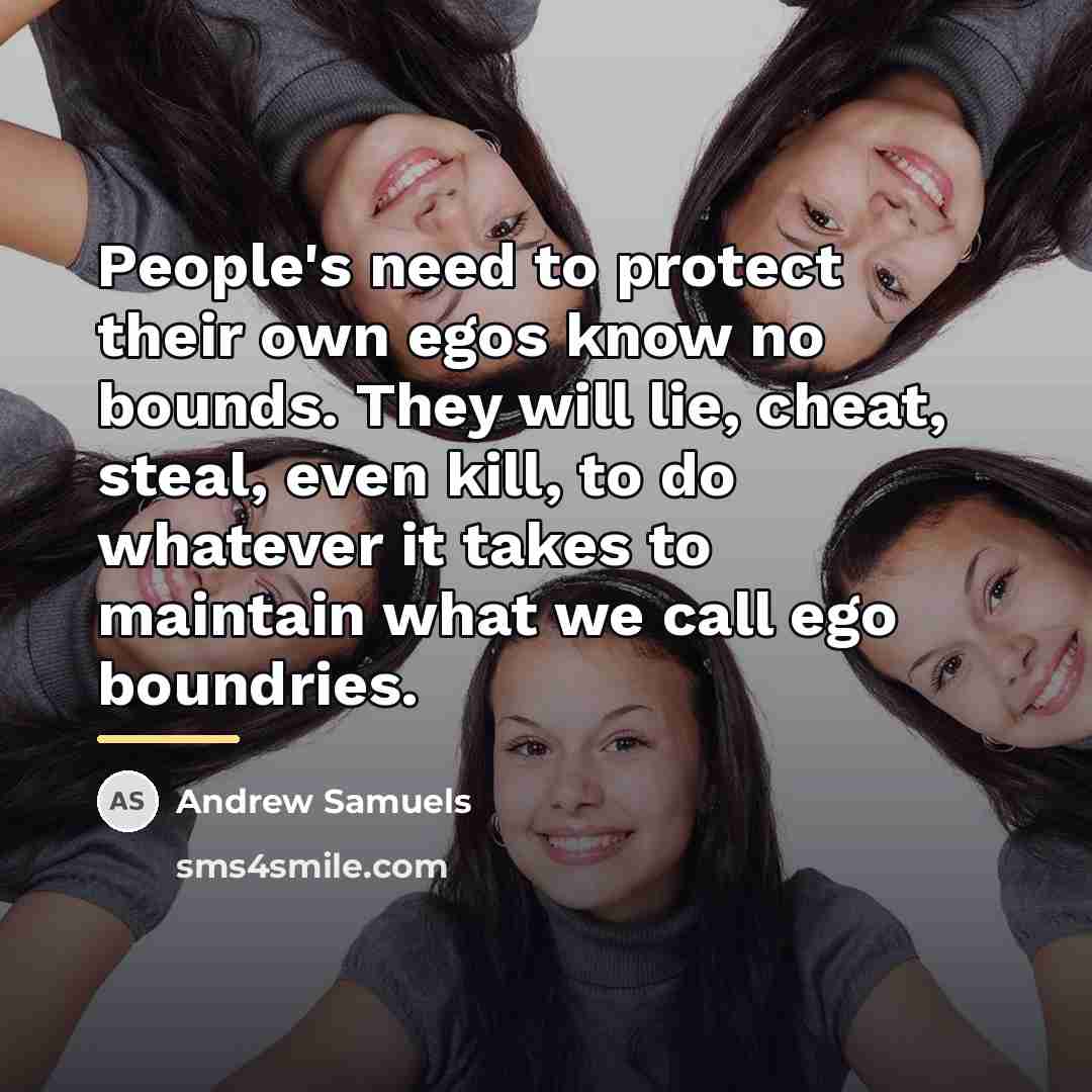 “People's need to protect their own egos know no bounds.…” quote by Andrew Samuels