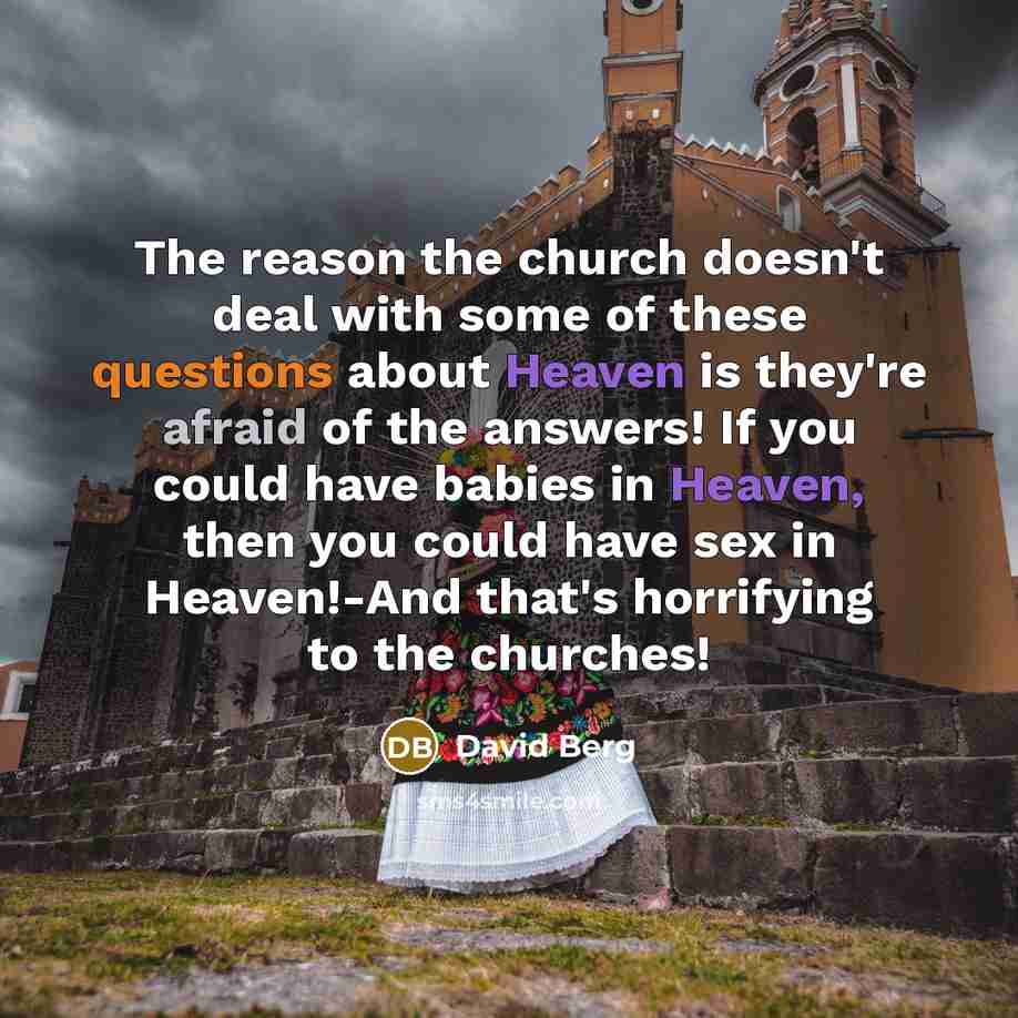 “The reason the church doesn't deal with some of these…” quote by David Berg