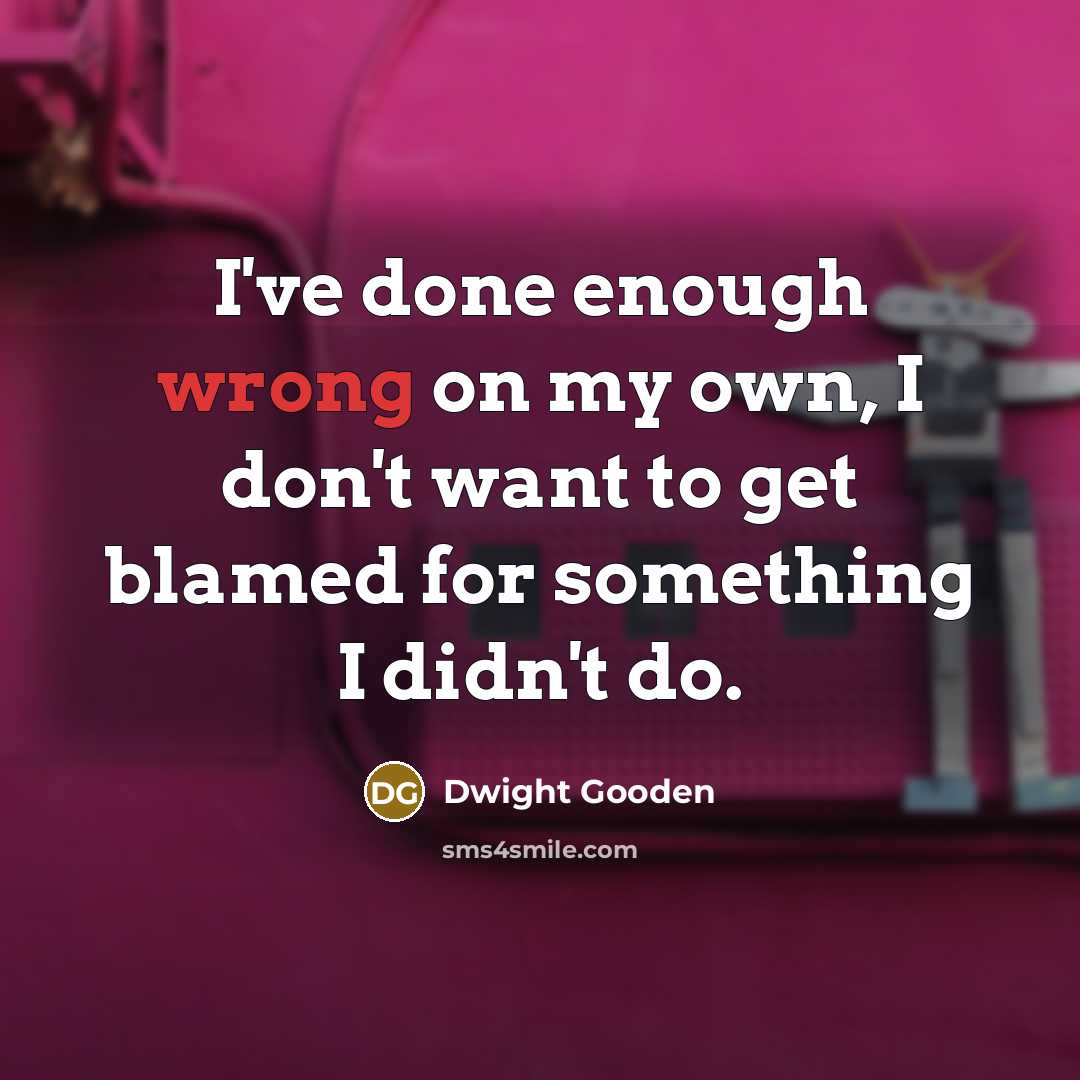 “I've done enough wrong on my own, I don't want…” quote by Dwight Gooden