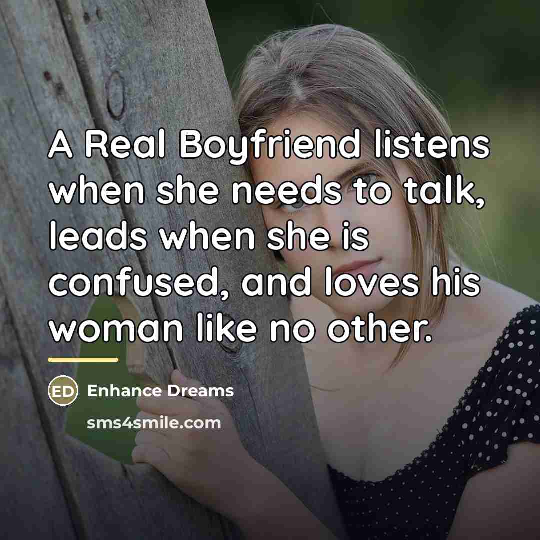 “A Real Boyfriend listens when she needs to talk, leads…” quote by Enhance Dreams