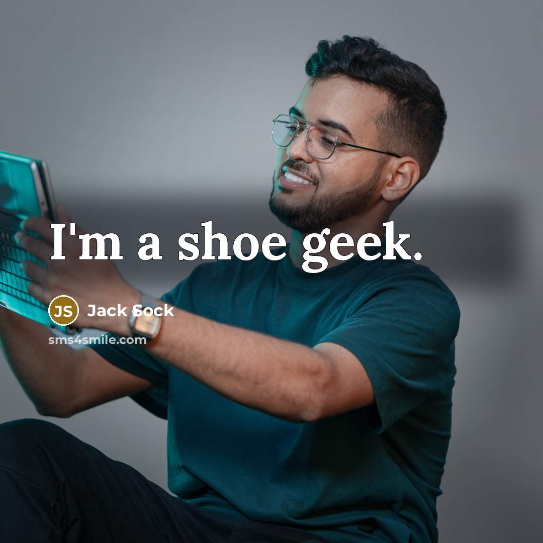 “I'm a shoe geek.…” quote by Jack Sock