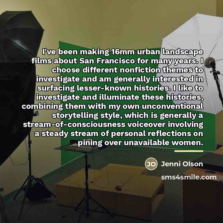 “I've been making 16mm urban landscape films about San Francisco…” quote by Jenni Olson
