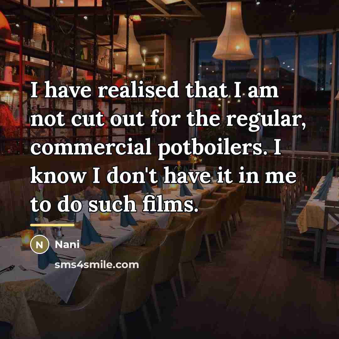 “I have realised that I am not cut out for…” quote by Nani