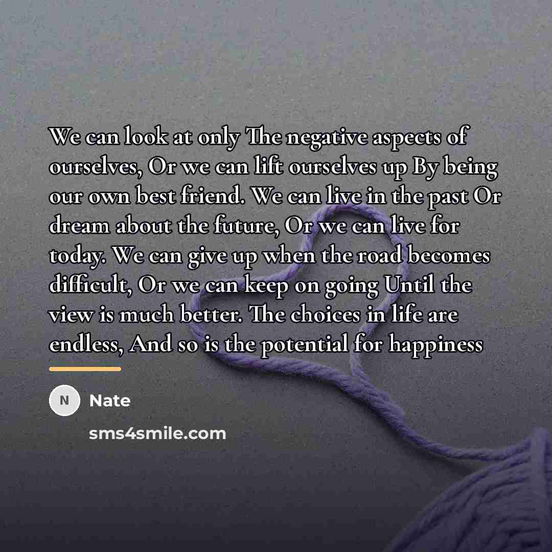 “We can look at only The negative aspects of ourselves,…” quote by Nate