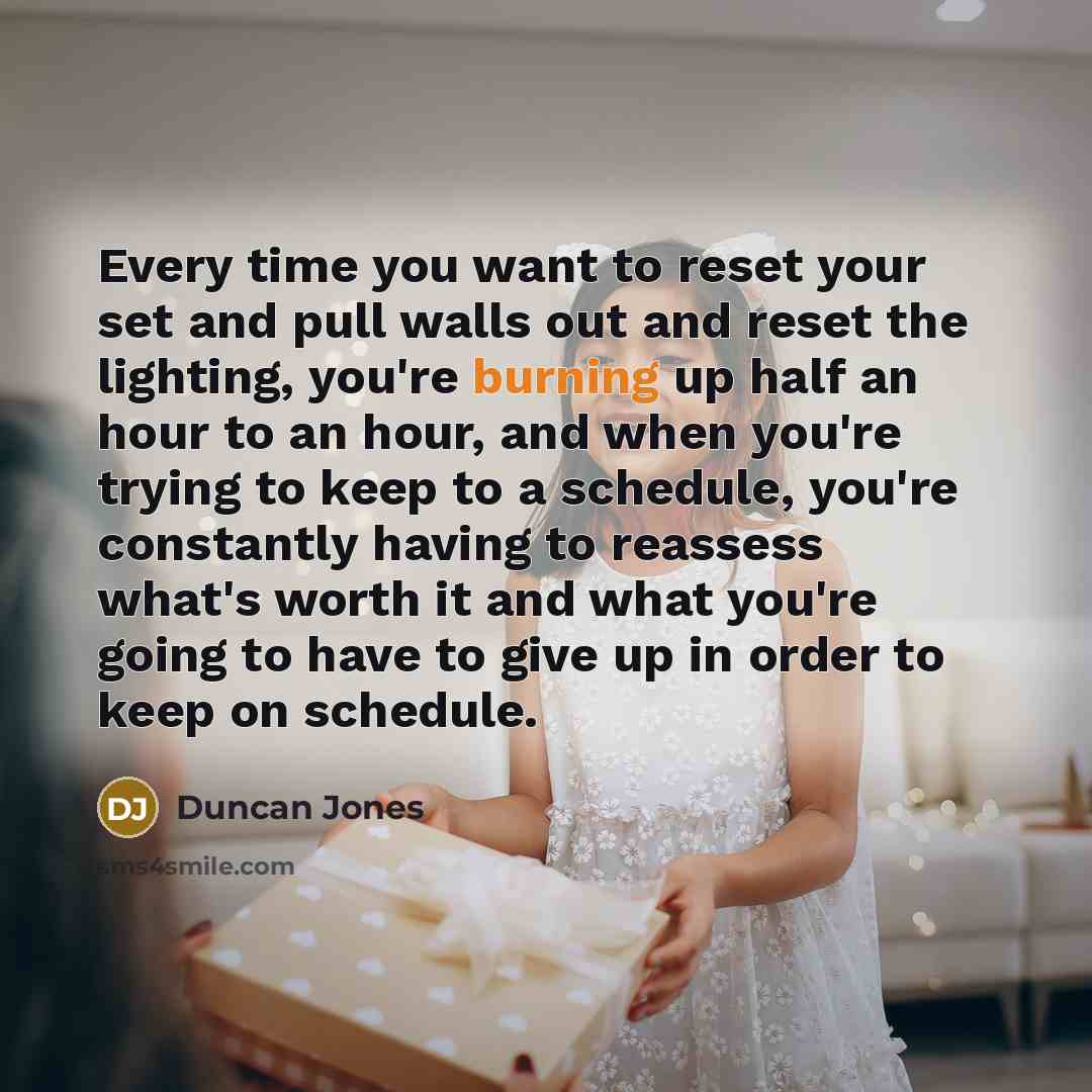 “Every time you want to reset your set and pull…” quote by Duncan Jones