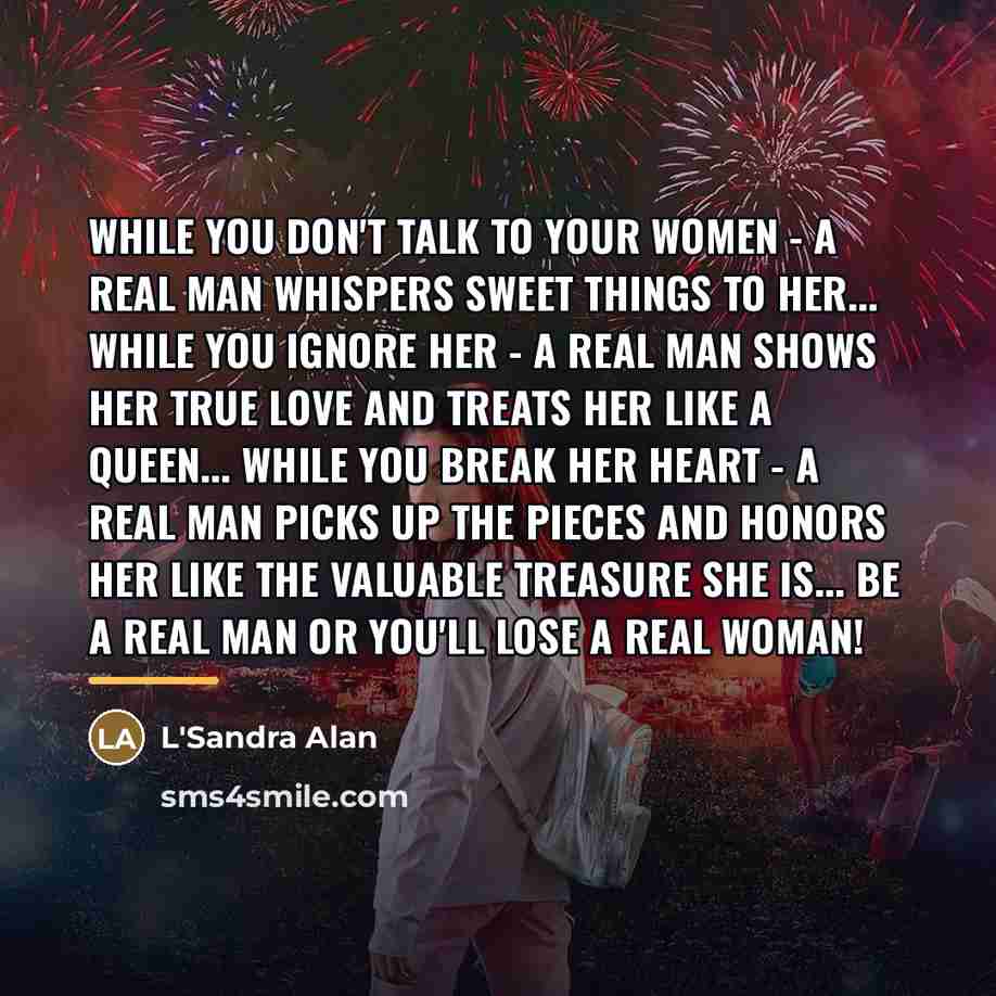 “While you don't talk to your women - a real…” quote by L'Sandra Alan