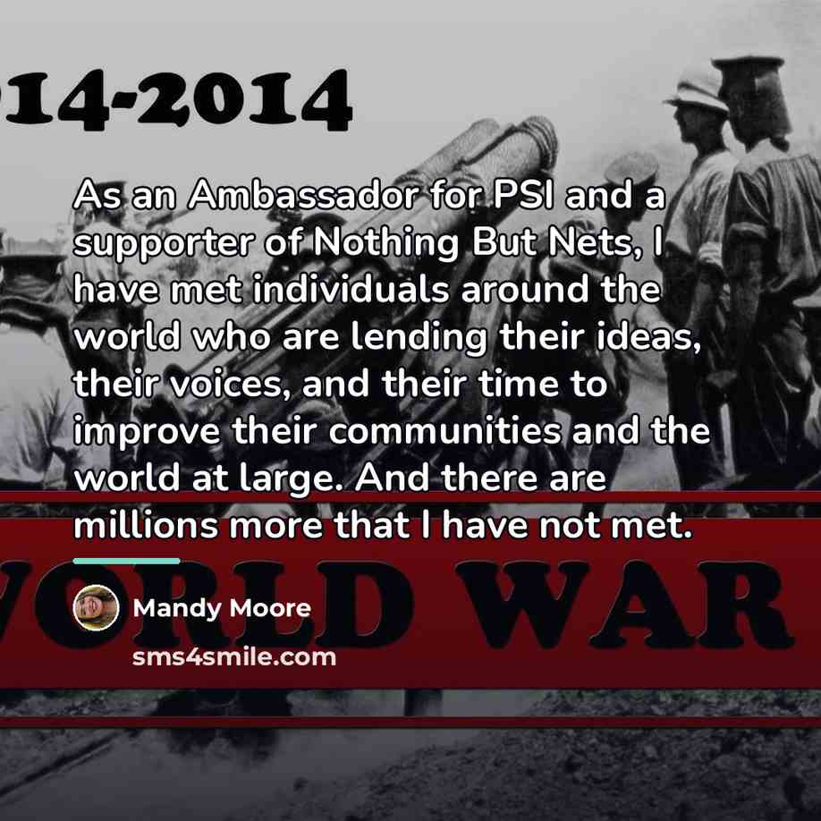 “As an Ambassador for PSI and a supporter of Nothing…” quote by Mandy Moore