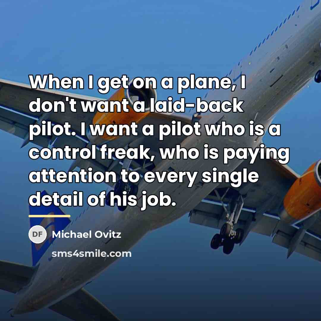 “When I get on a plane, I don't want a…” quote by Michael Ovitz
