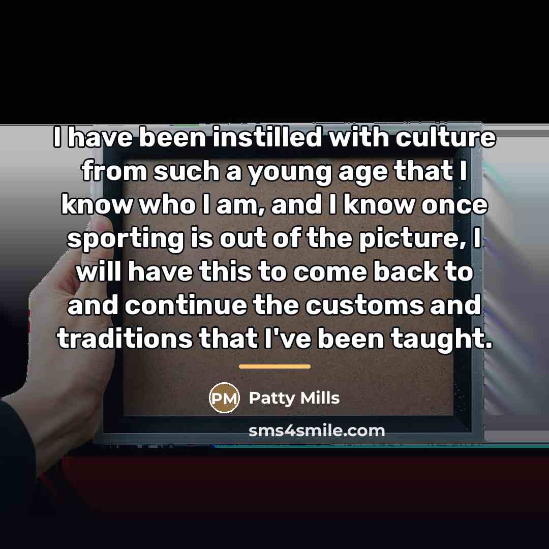 “I have been instilled with culture from such a young…” quote by Patty Mills