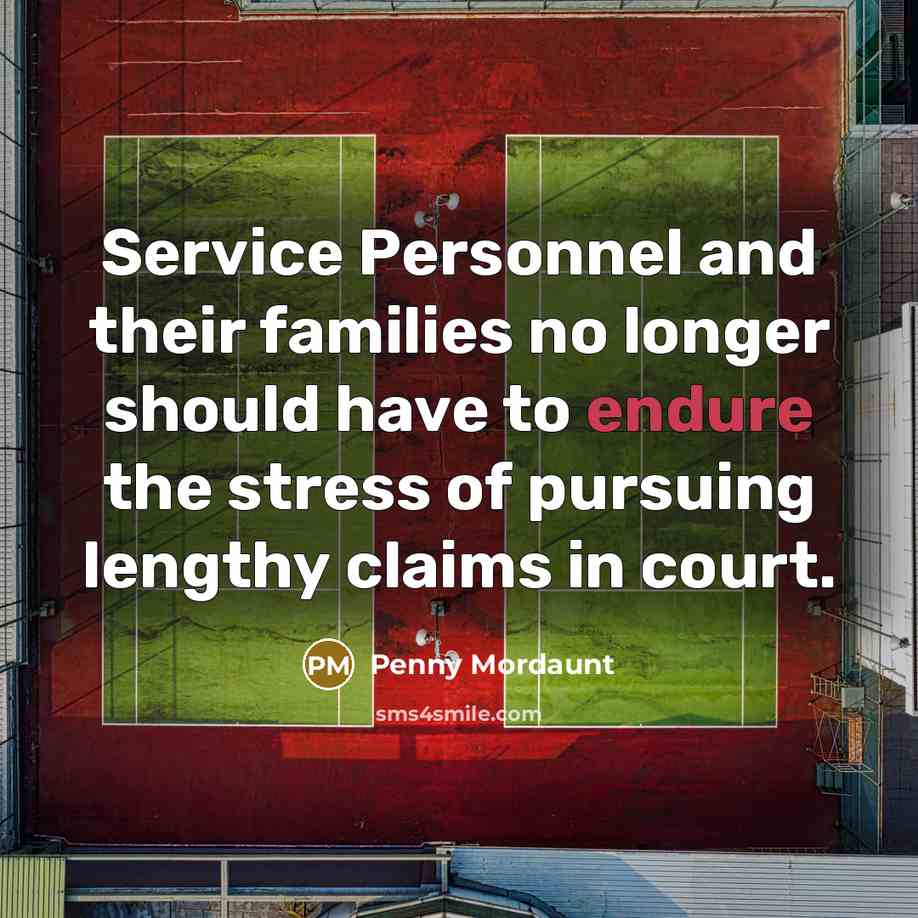“Service Personnel and their families no longer should have to…” quote by Penny Mordaunt