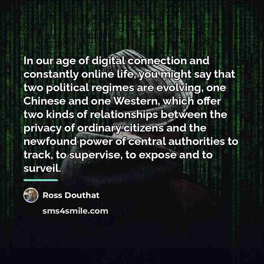 “In our age of digital connection and constantly online life,…” quote by Ross Douthat