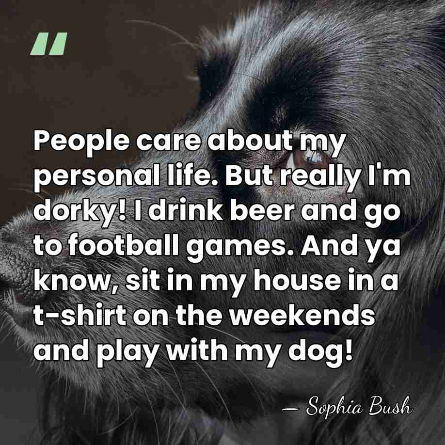 People care about my personal life. But really I'm dorky! I drink&hellip; - Sophia Bush