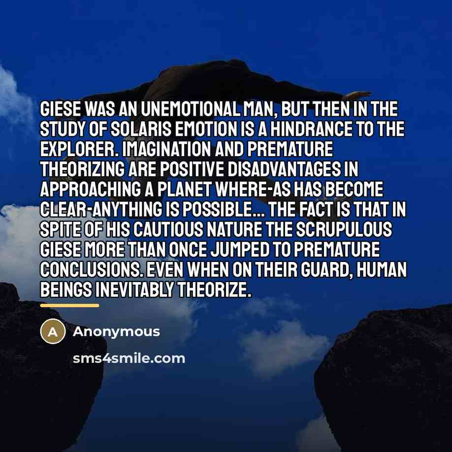 “Giese was an unemotional man, but then in the study…” quote by Anonymous