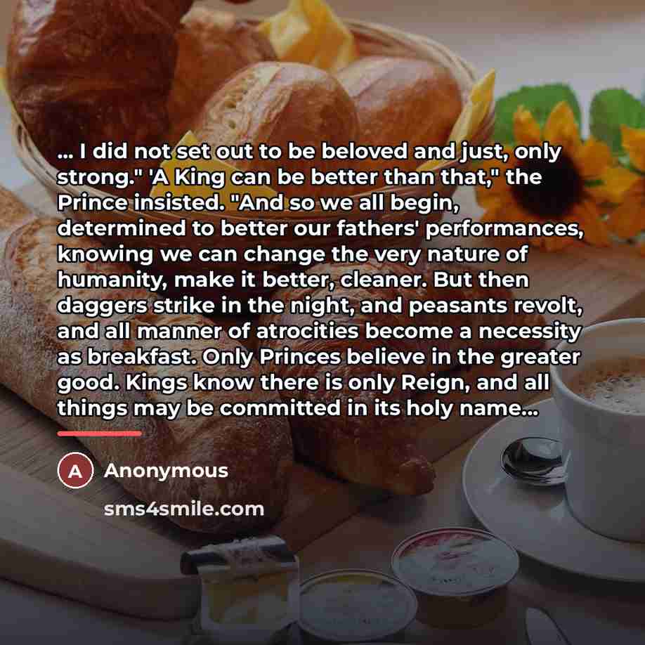 “... I did not set out to be beloved and…” quote by Anonymous
