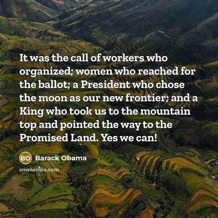 “It was the call of workers who organized; women who…” quote by Barack Obama
