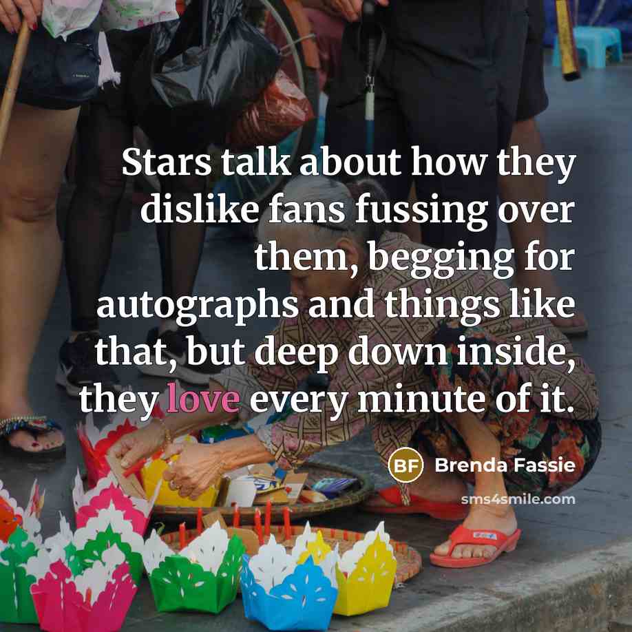 “Stars talk about how they dislike fans fussing over them,…” quote by Brenda Fassie