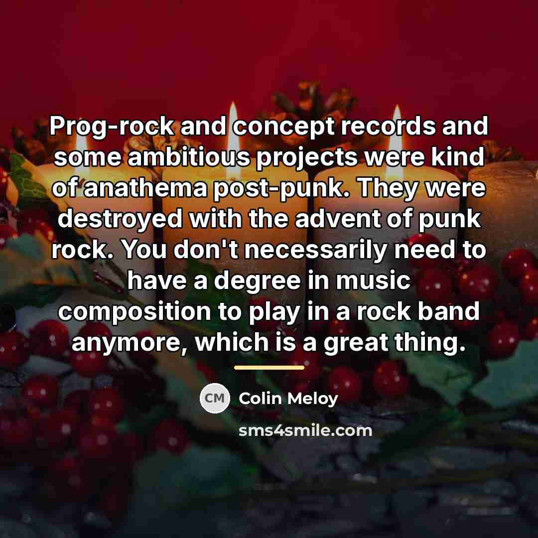“Prog-rock and concept records and some ambitious projects were kind…” quote by Colin Meloy