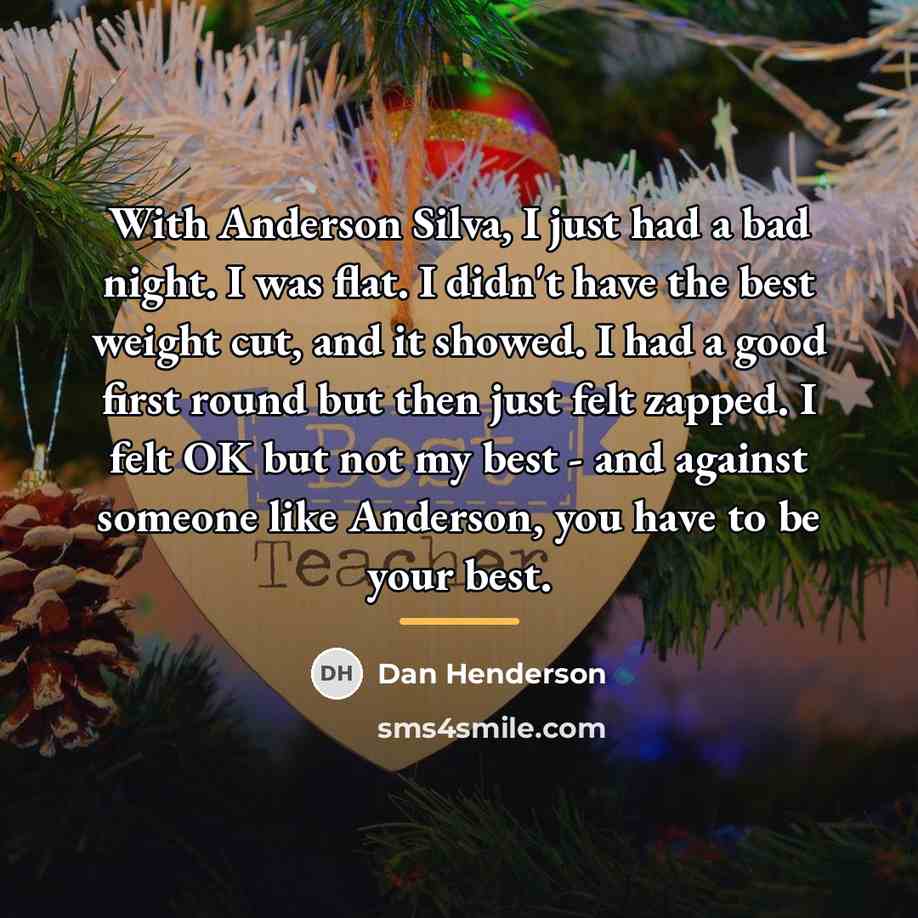 “With Anderson Silva, I just had a bad night. I…” quote by Dan Henderson