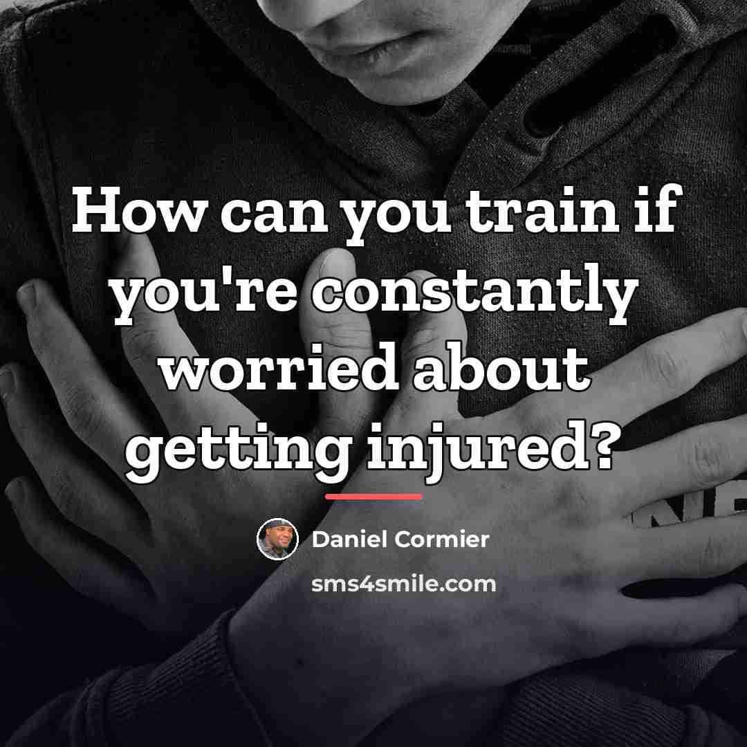 “How can you train if you're constantly worried about getting…” quote by Daniel Cormier