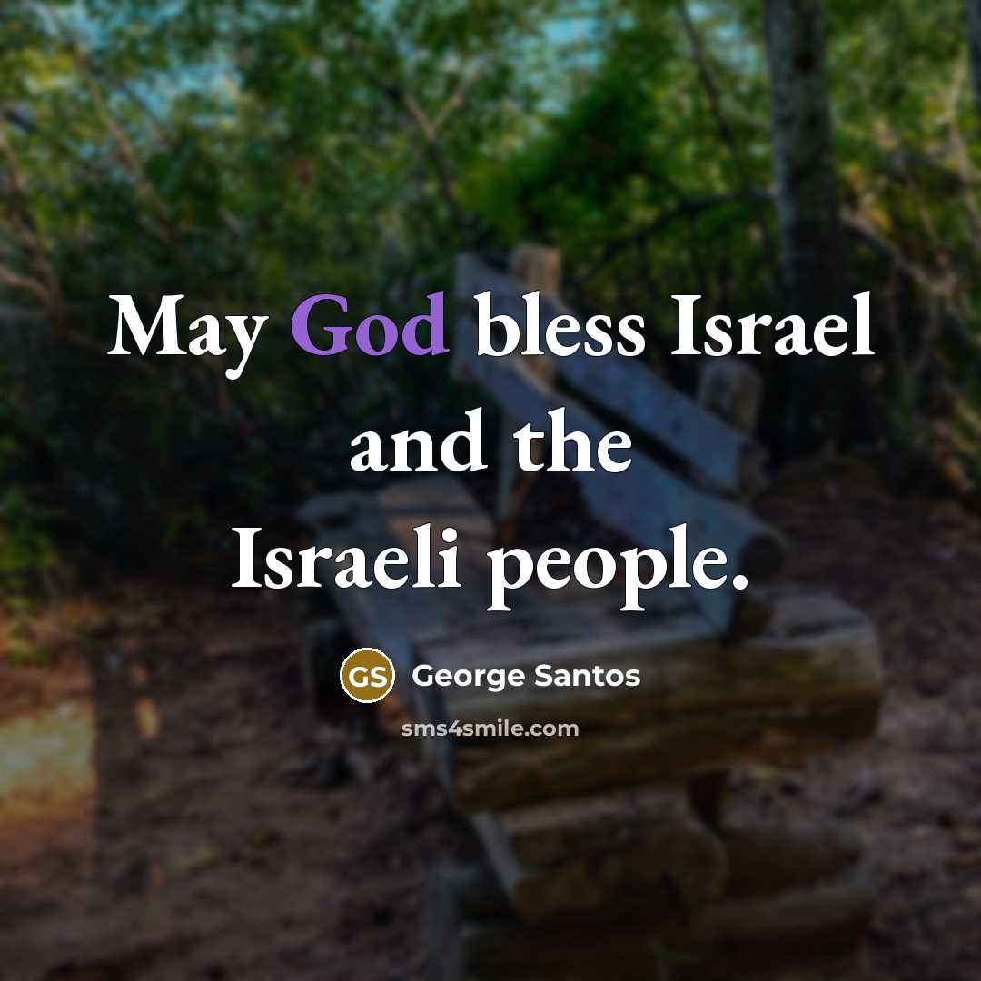 “May God bless Israel and the Israeli people.…” quote by George Santos