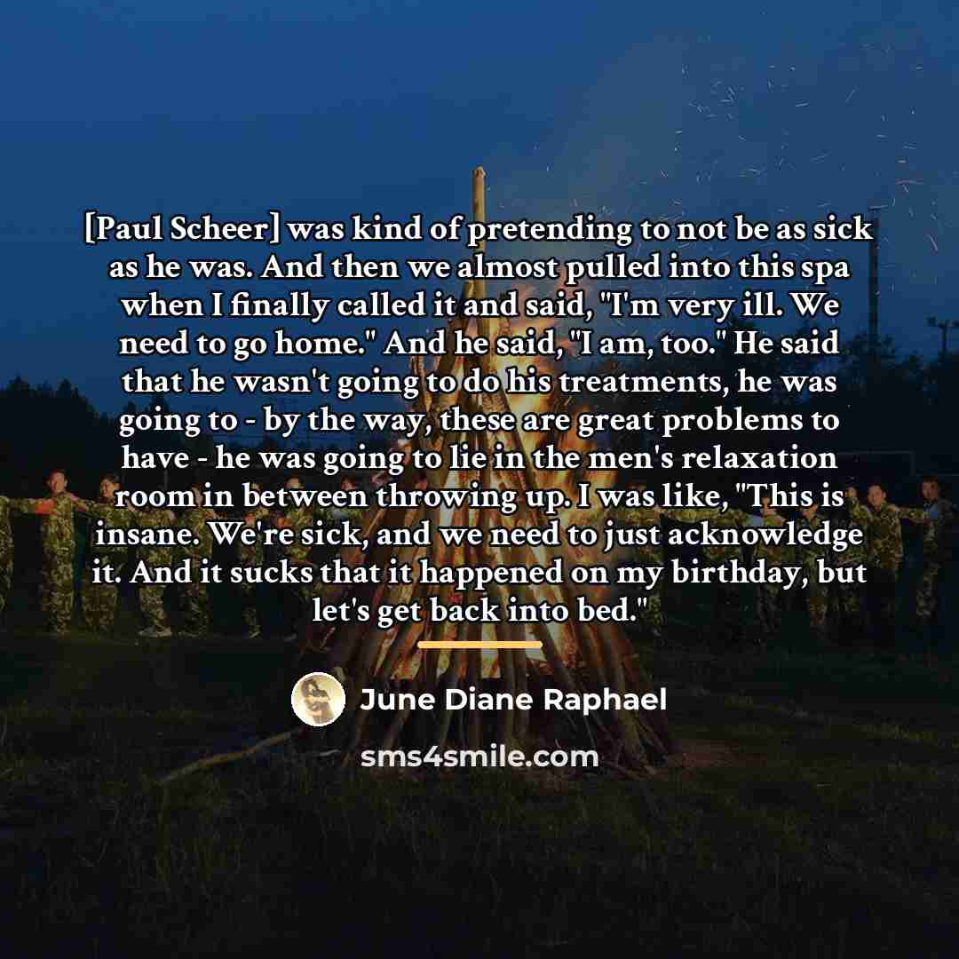 “[Paul Scheer] was kind of pretending to not be as…” quote by June Diane Raphael