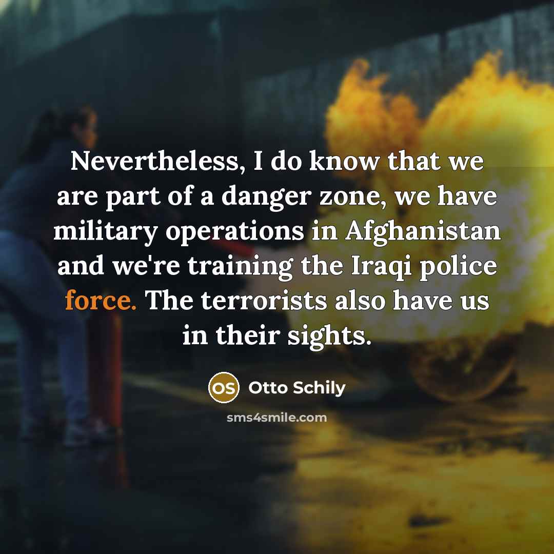 “Nevertheless, I do know that we are part of a…” quote by Otto Schily
