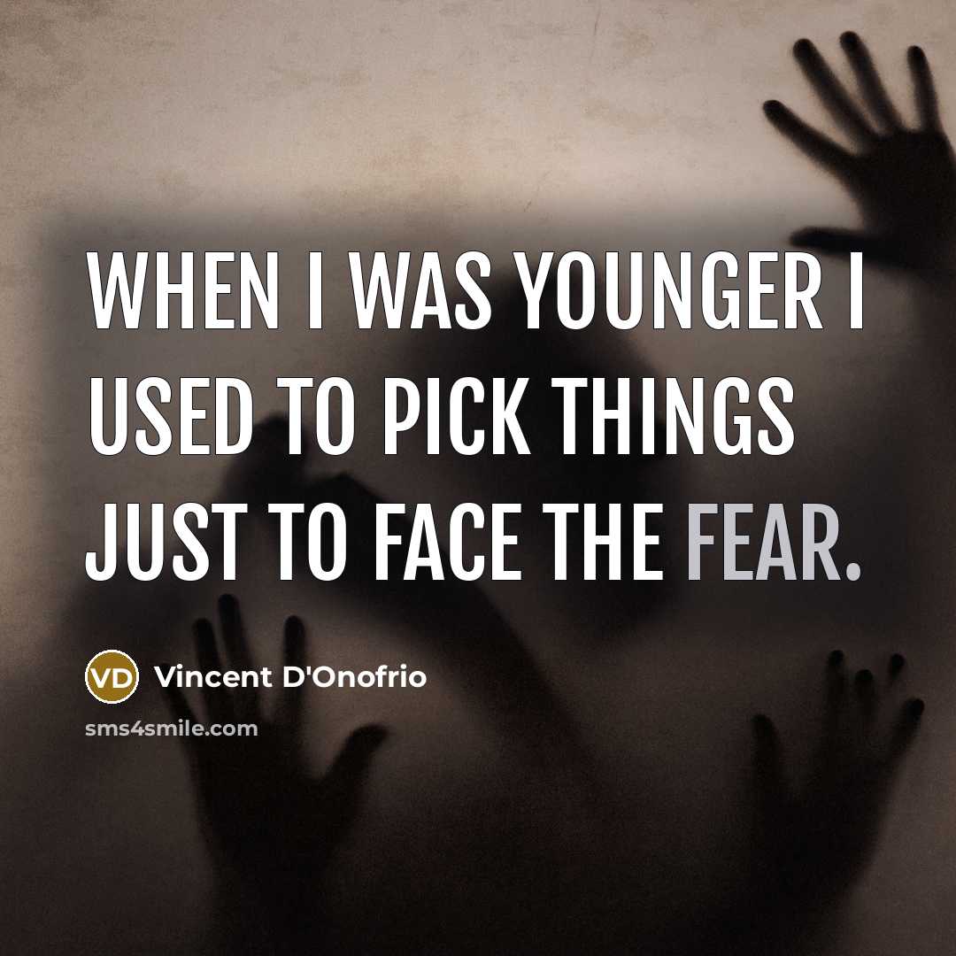 “When I was younger I used to pick things just…” quote by Vincent D'Onofrio