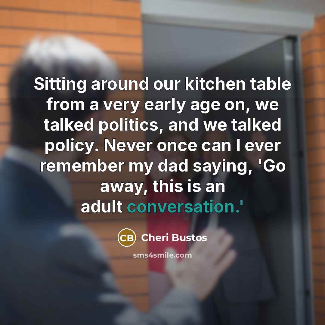 “Sitting around our kitchen table from a very early age…” quote by Cheri Bustos