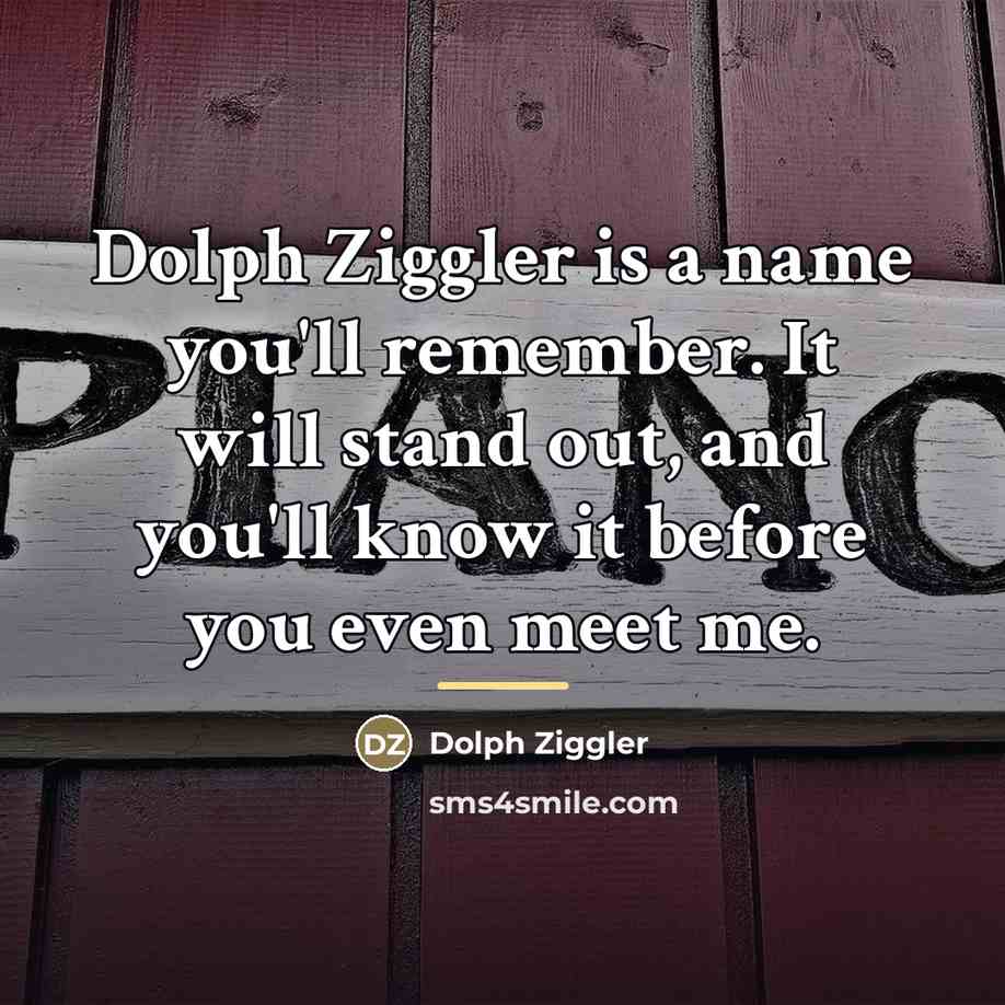 “Dolph Ziggler is a name you'll remember. It will stand…” quote by Dolph Ziggler