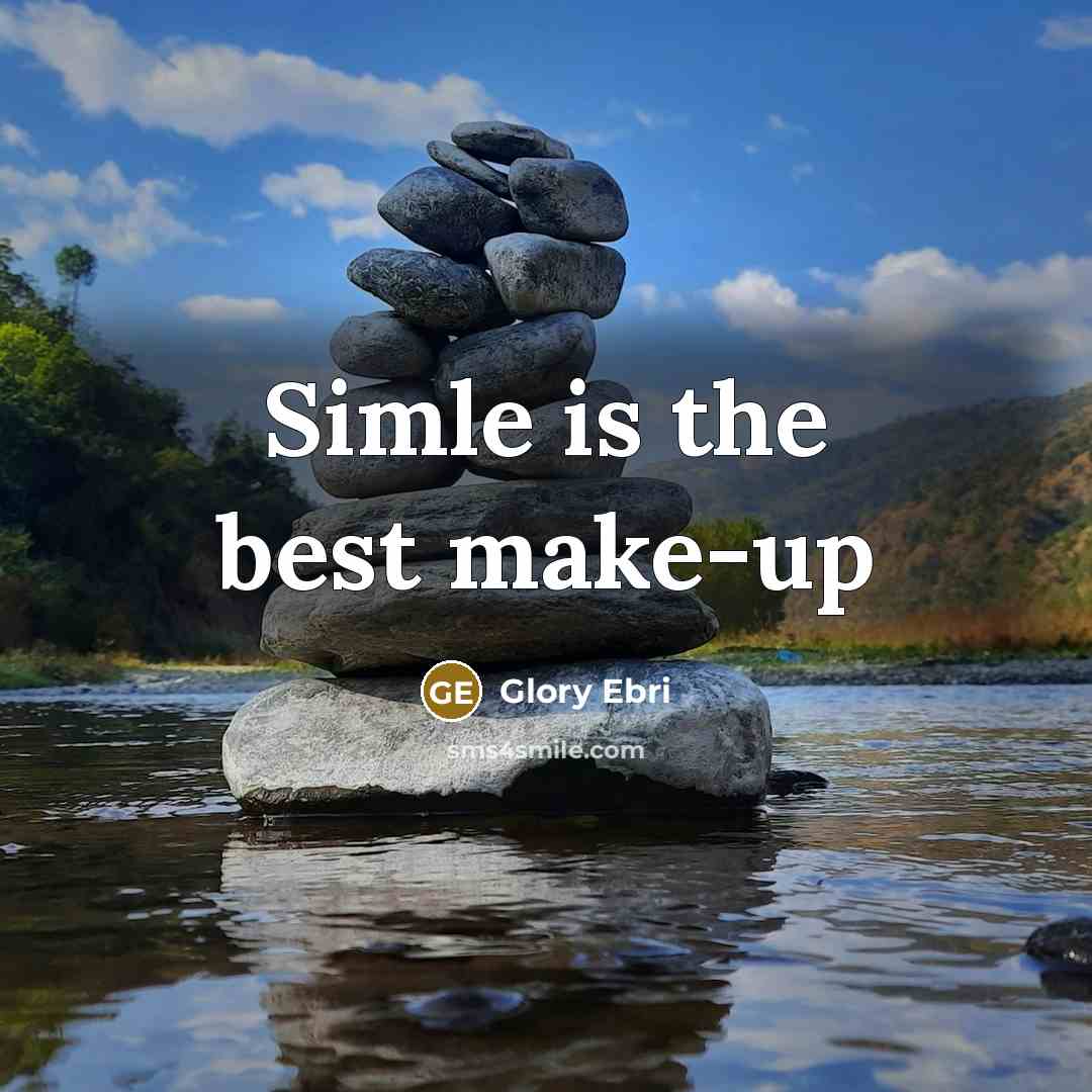 “Simle is the best make-up…” quote by Glory Ebri