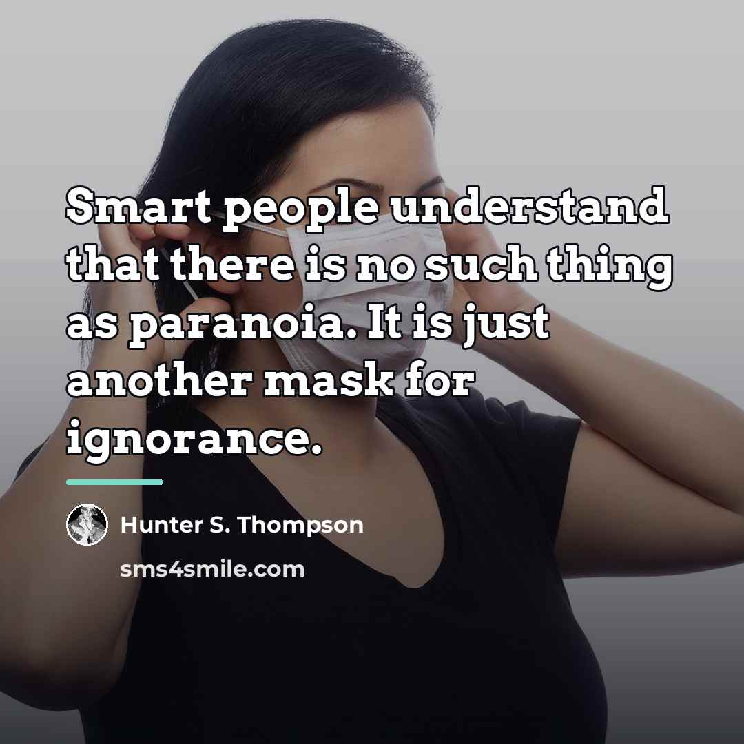 “Smart people understand that there is no such thing as…” quote by Hunter S. Thompson