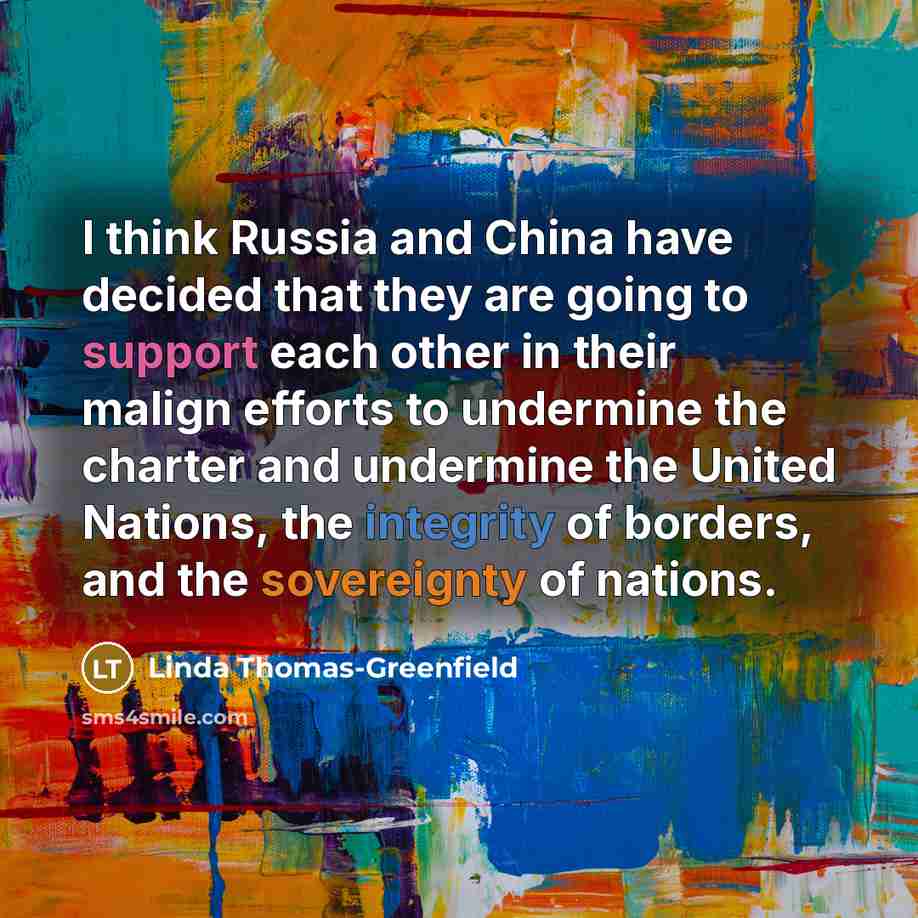 “I think Russia and China have decided that they are…” quote by Linda Thomas-Greenfield