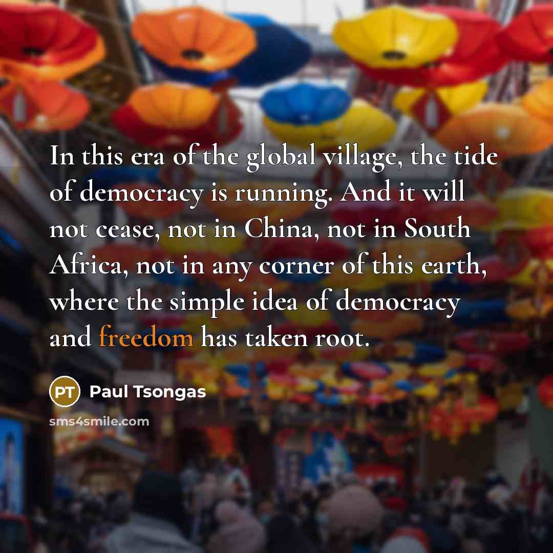 “In this era of the global village, the tide of…” quote by Paul Tsongas