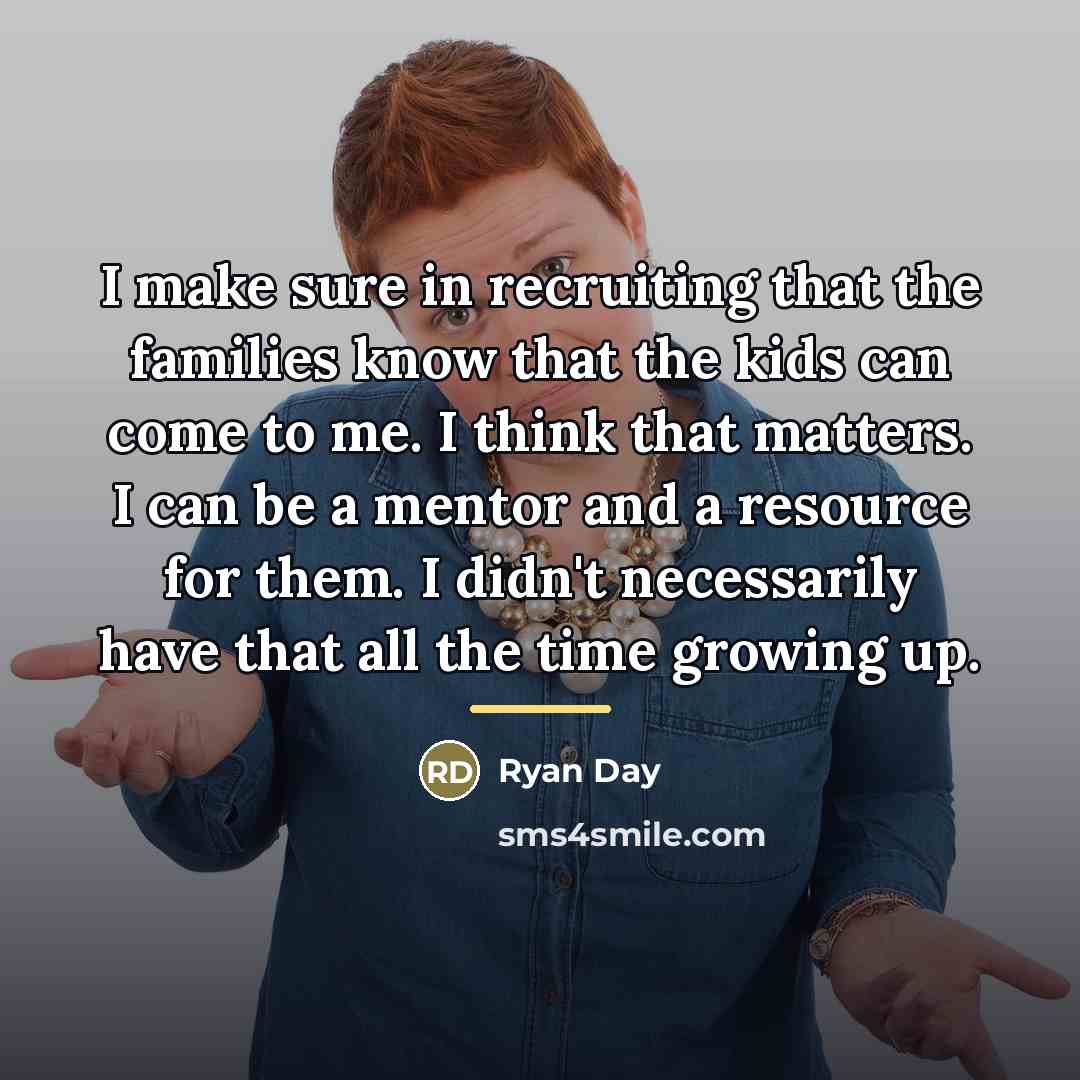“I make sure in recruiting that the families know that…” quote by Ryan Day