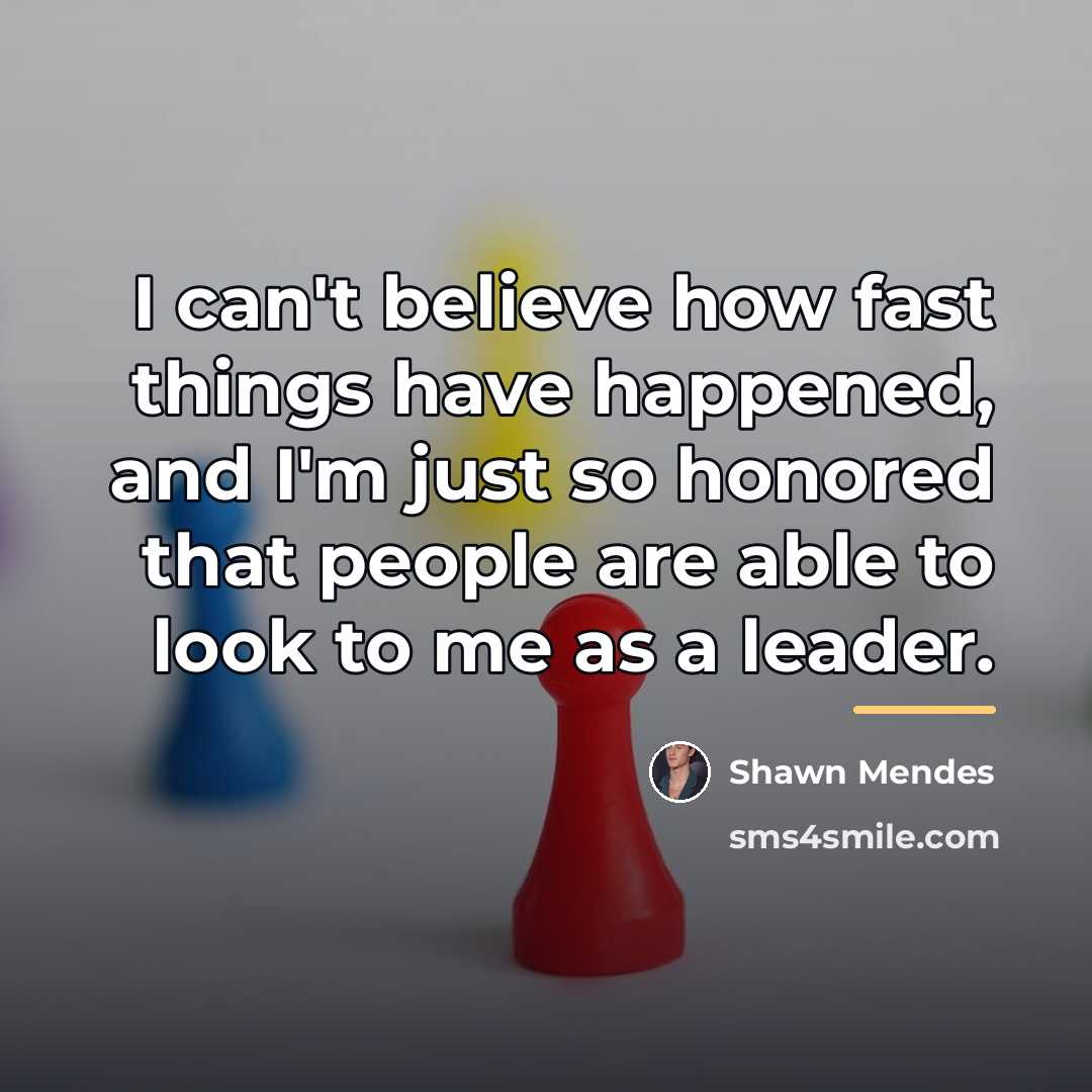 “I can't believe how fast things have happened, and I'm…” quote by Shawn Mendes