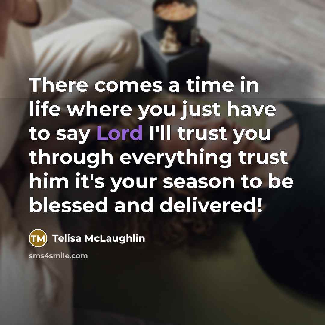 “There comes a time in life where you just have…” quote by Telisa McLaughlin