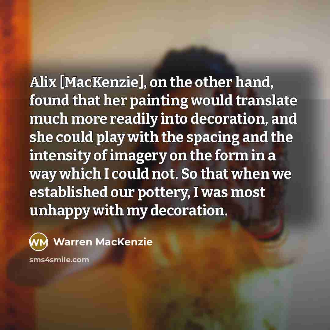 “Alix [MacKenzie], on the other hand, found that her painting…” quote by Warren MacKenzie