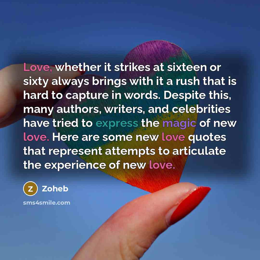 “Love, whether it strikes at sixteen or sixty always brings…” quote by Zoheb