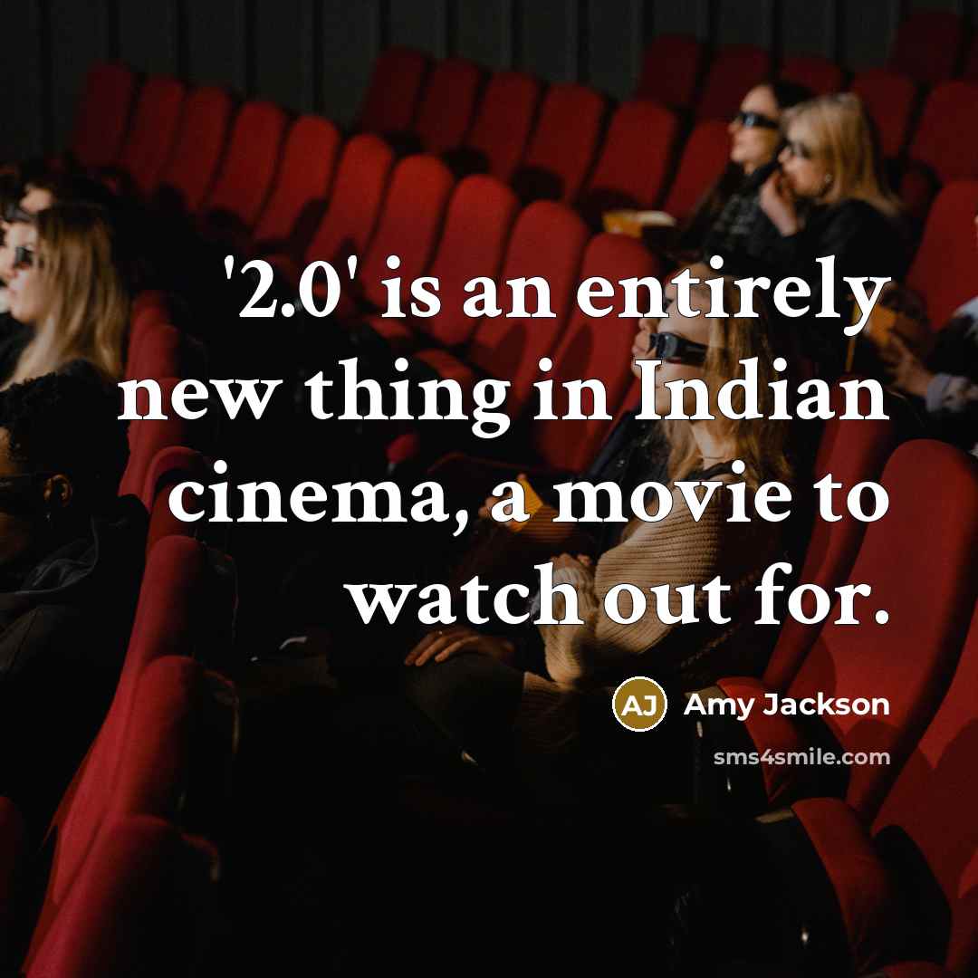 “'2.0' is an entirely new thing in Indian cinema, a…” quote by Amy Jackson