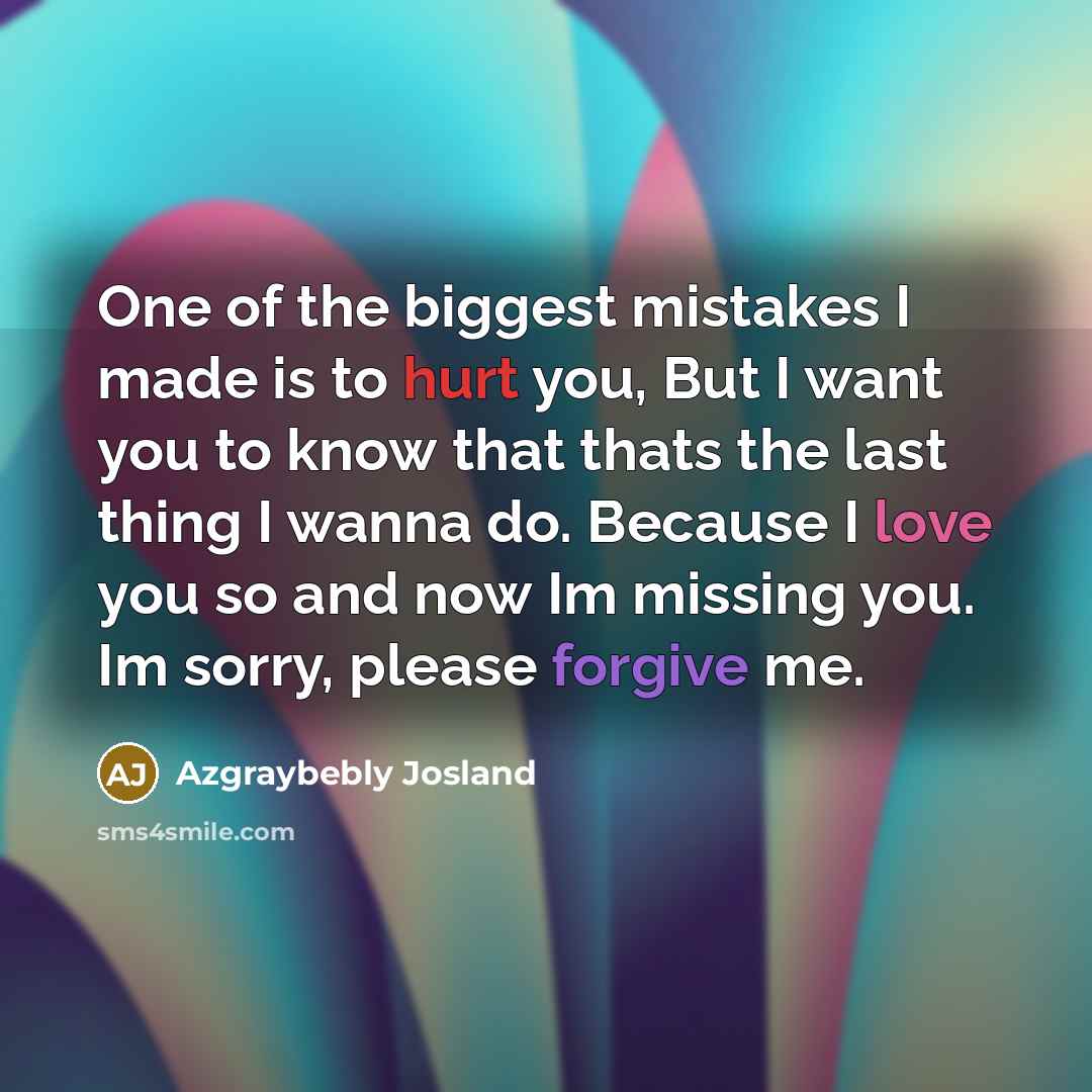 “One of the biggest mistakes I made is to hurt…” quote by Azgraybebly Josland