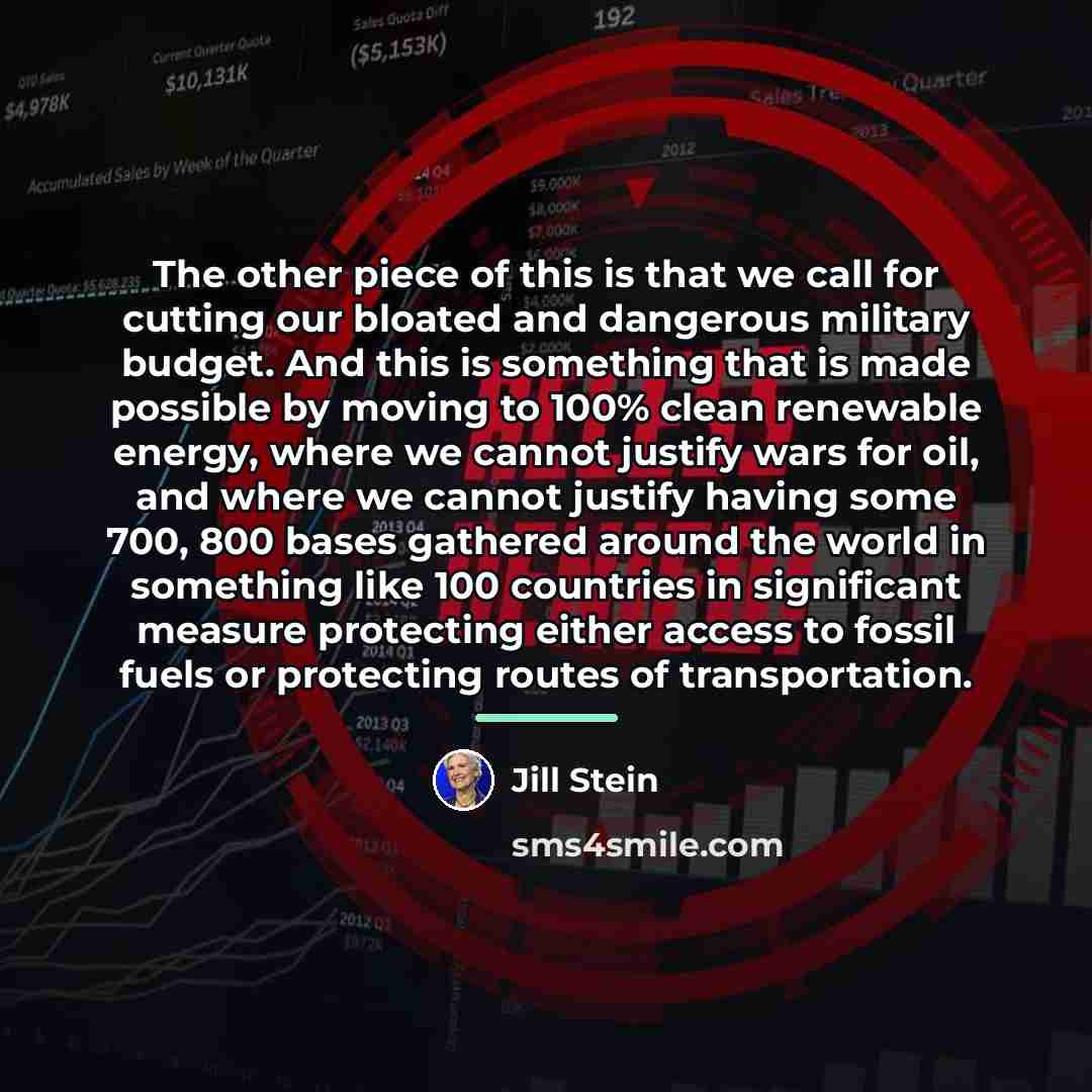 “The other piece of this is that we call for…” quote by Jill Stein