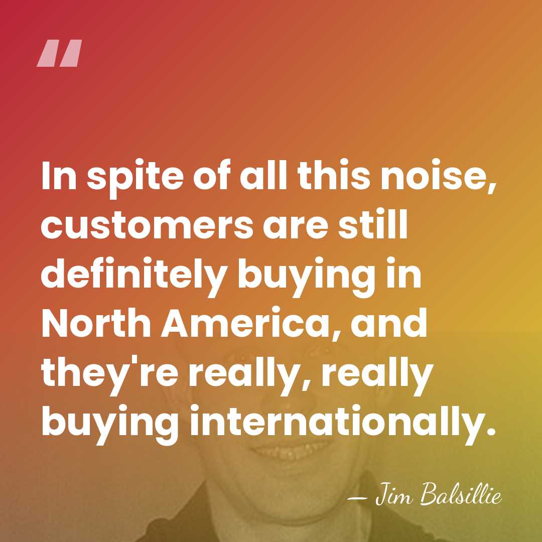 In spite of all this noise, customers are still definitely buying in&hellip; - Jim Balsillie
